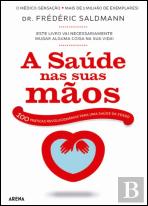 A Saúde nas Suas Mãos