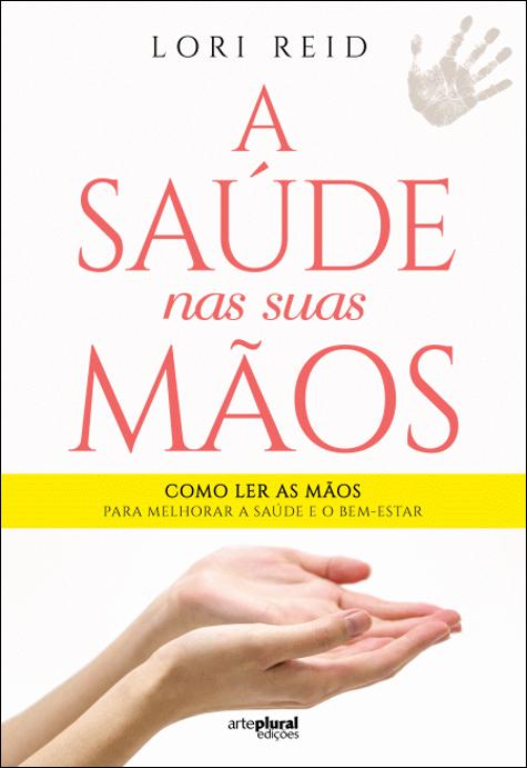 A Saúde nas Suas Mãos