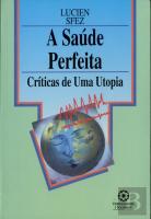 A Saúde Perfeita