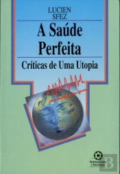 A Saúde Perfeita