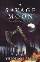A Savage Moon