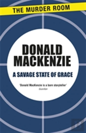 A Savage State Of Grace