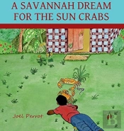 A Savannah Dream For The Sun Crabs