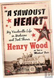 A Sawdust Heart