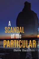 A Scandal Of The Particular