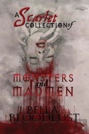 A Scarlet Collection Of Monsters And Madmen