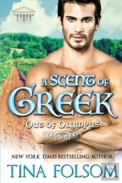 A Scent Of Greek (Out Of Olympus #2)