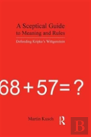 A Sceptical Guide To Meaning And Rules