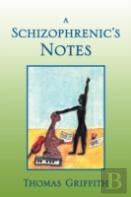 A Schizophrenic'S Notes