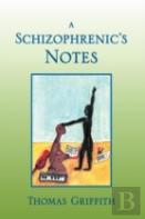 A Schizophrenic'S Notes