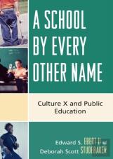 A School By Every Other Name