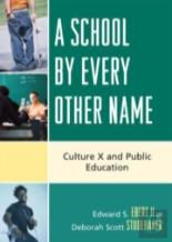 A School By Every Other Name