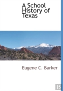 Bertrand.pt - A School History Of Texas