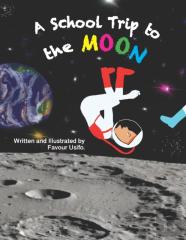 A School Trip To The Moon