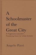 A Schoolmaster Of The Great City