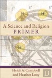 A Science And Religion Primer