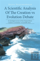 A Scientific Analysis Of The Creation Vs Evolution Debate