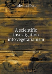 A Scientific Investigation Into Vegetarianism