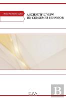 A Scientific View On Consumer Behavior