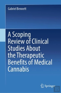 Bertrand.pt - A Scoping Review Of Clinical Studies About The Therapeutic Benefits Of Medical Cannabis