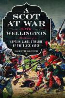 A Scot At War With Wellington