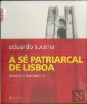A Sé Patriarcal de Lisboa
