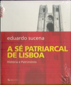 Bertrand.pt - A Sé Patriarcal de Lisboa