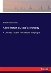 A Sea-Change, Or, Love'S Stowaway