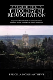 A Search For A Theology Of Resuscitation