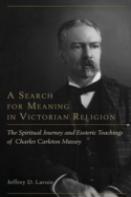 A Search For Meaning In Victorian Religion