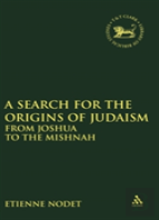 A Search For The Origins Of Judaism