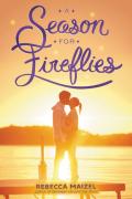 A Season For Fireflies