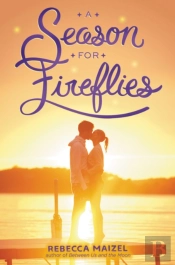 A Season For Fireflies