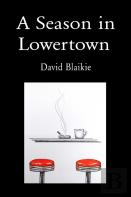 A Season In Lowertown