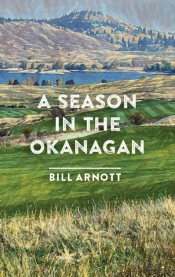 A Season In The Okanagan