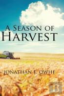 A Season Of Harvest