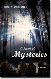 A Season Of Mysteries Â€“ A Novel