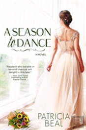 A Season To Dance