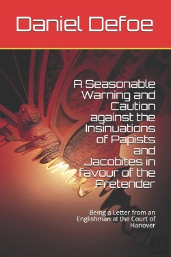 Bertrand.pt - A Seasonable Warning And Caution Against The Insinuations Of Papists And Jacobites In Favour Of The Pretender