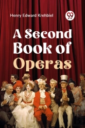 A Second Book Of Operas