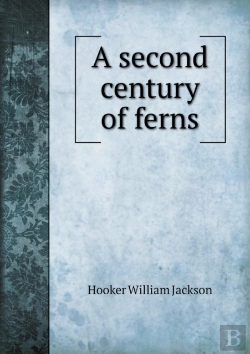 Bertrand.pt - A Second Century Of Ferns