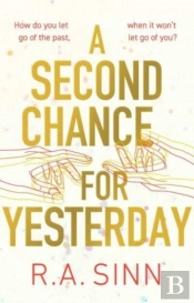 A Second Chance For Yesterday