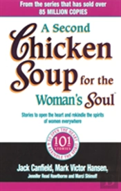 A Second Chicken Soup For The Woman'S Soul