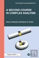 A Second Course In Complex Analysis