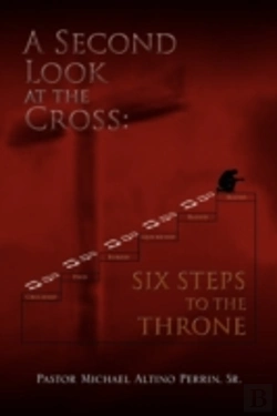 Bertrand.pt - A Second Look At The Cross: Six Steps To