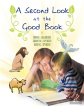 A Second Look At The Good Book