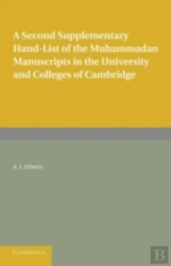 Bertrand.pt - A Second Supplementary Hand-List Of The Muhammadan Manuscripts In The University And Colleges Of Cambridge