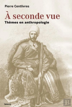 Bertrand.pt - À Seconde Vue ; Thèmes En Anthropologie