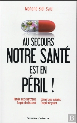 Bertrand.pt - A Secours : Notre Sante Est En Peril