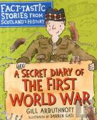 A Secret Diary Of The First World War